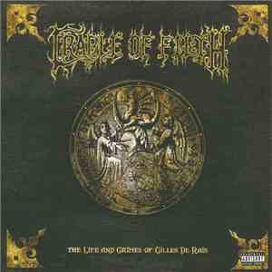 Cradle Of Filth - The Life And Crimes Of Gilles De Rais download free