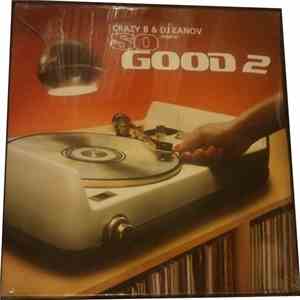 Crazy B & DJ Eanov - So Good 2 download free