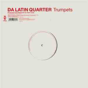 Da Latin Quarter - Trumpets download free