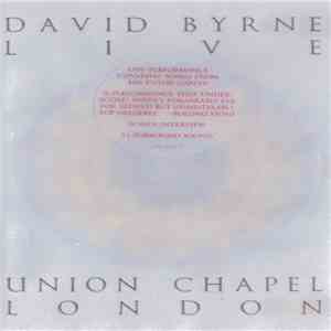 David Byrne - Live Union Chapel London download free