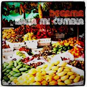 De Gama  - Baila Mi Cumbia download free