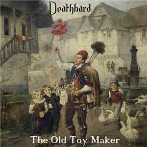 Deathbard - The Old Toy Maker download free