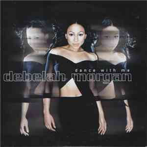 Debelah Morgan - Dance With Me download free