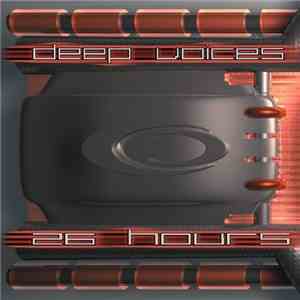 Deep Voices - 26 Hours download free