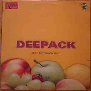 Deepack - Drop Out! / Santa Cruz download free