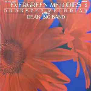Deák Big Band - Örökszép Melódiák 2 (Evergreen Melodies 2) download free