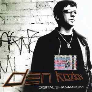 Den Kozlov - Digital Shamanism download free