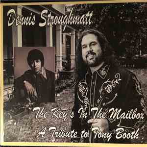 Dennis Stroughmatt - The Key's In The Mailbox download free