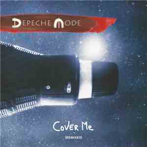 Depeche Mode - Cover Me [Remixes] download free