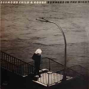 Desmond Child And Rouge - Runners In The Night download free