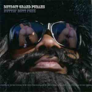 Detroit Grand Pubahs - Nuttin' Butt Funk download free