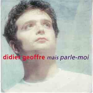 Didier Geoffre - Mais Parle Moi download free