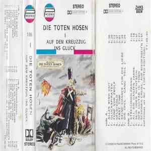 Die Toten Hosen - Auf Dem Kreuzzug Ins Gluck - I download free