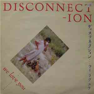 Disconnection  - We Love You download free