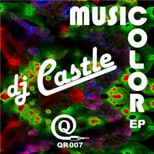 DJ Castle - Music Color EP download free