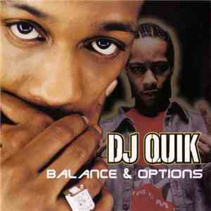 DJ Quik - Balance & Options download free