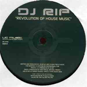 DJ Rip - Revolution Of House Music download free