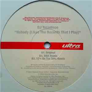 DJ Tocadisco - Nobody Likes The Record That I Play download free