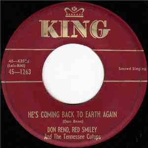 Don Reno, Red Smiley And The Tennessee Cutups - He's Coming Back To Earth Again / My Mothers Bible download free