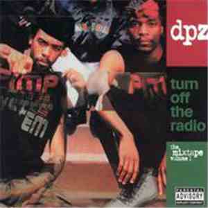DPZ - Turn Off The Radio: The Mixtape Vol. 1 download free