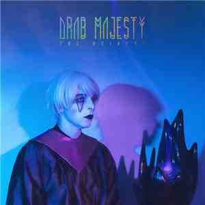 Drab Majesty - The Heiress / The Demon download free