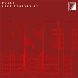 Dusky  - Aset Forever EP download free