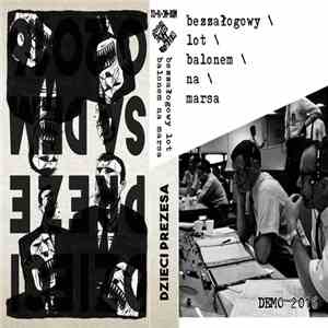 Dzieci Prezesa, Bezzałogowy Lot Balonem Na Marsa - s/p Demo 2016 download free