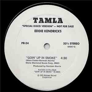 Eddie Kendricks - Goin' Up In Smoke download free