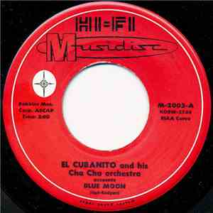 El Cubanito And His Cha Cha Orchestra - Blue Moon download free