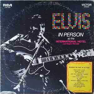 Elvis Presley - Elvis In Person At The International Hotel download free