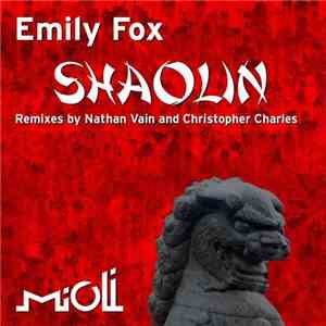 Emily Fox - Shaolin download free