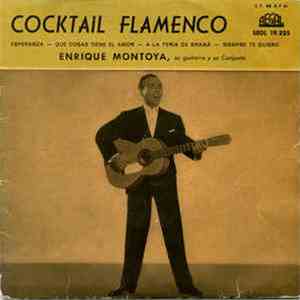 Enrique Montoya, Su Guitarra Y Su Conjunto - Cocktail Flamenco download free