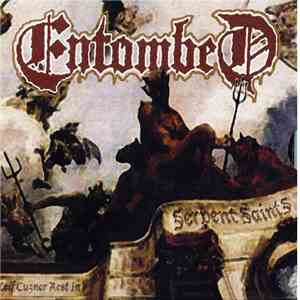 Entombed - Serpent Saints / The Ten Amendments download free