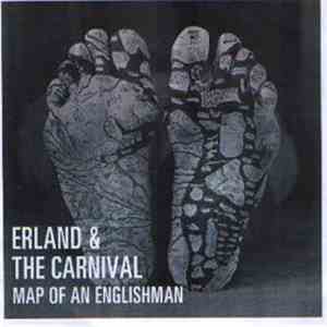 Erland And The Carnival - Map Of An Englishman download free