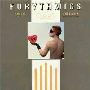 Eurythmics - Sweet Dreams (The Video Album) download free