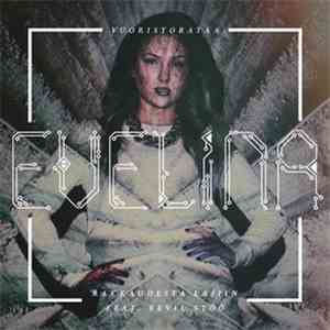 Evelina  - Vuoristorataa / Rakkaudesta Lajiin download free