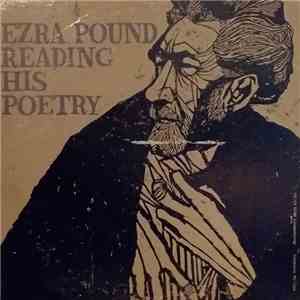 Ezra Pound - Ezra Pound Reading His Poetry download free