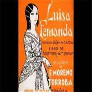 F. Romero, Guillermo Fernández Shaw, Federico Moreno Torroba - Luisa Fernanda download free