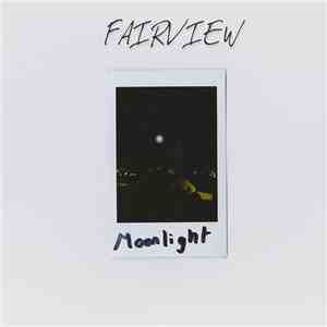 Fairview  - Moonlight download free