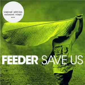 Feeder - Save Us download free