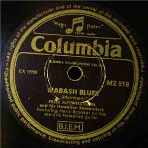 Felix Mendelssohn & His Hawaiian Serenaders - Wabash Blues / Hilo March download free
