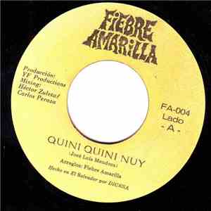 Fiebre Amarilla - Quini Quini Nuy download free