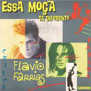 Flavio Farrias - Essa Moça Ta Diferente download free