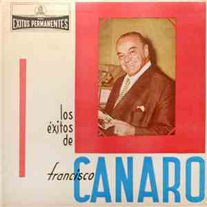 Francisco Canaro - Los Éxitos De Francisco Canaro download free