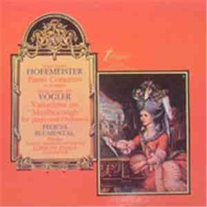 Franz Anton Hoffmeister, Georg Joseph Abt Vogler, Felicja Blumental - Piano Concerto In D Major / Variations On "Marlborough" For Piano And Orchestra download free