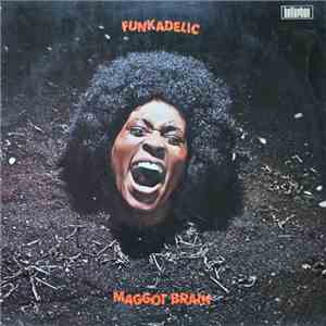 Funkadelic - Maggot Brain download free