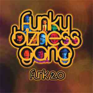 Funky Bizness Gang - Funk 2.0 download free