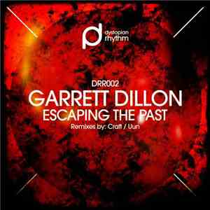 Garrett Dillon - Escaping The Past download free