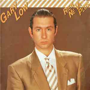 Gary Low - Rien Ne Va Plus download free
