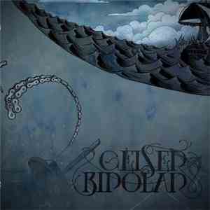 Geiser - Bipolar download free